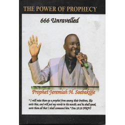 THE POWER OF PROPHECY: 666 Unravelled