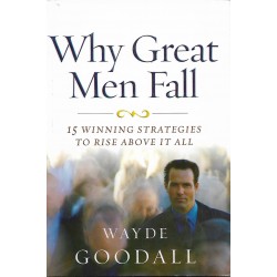 Why Great Men Fall