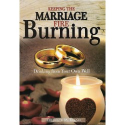 KEEPING THE MARRIAGE FIRE BURNING