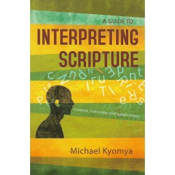 A GUIDE TO INTERPRETING SCRIPTURE