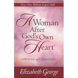 A WOMAN AFTER GOD'S OWN HEART