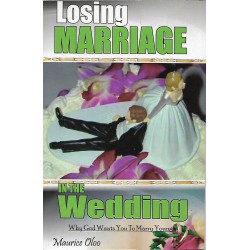 LOSING MARRIAGE IN THE WEDDING