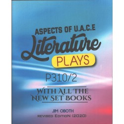 ASPECTS OF UACE LITERATURE: PLAYS P310/2
