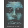 Erica Part Three:Witchcraft and Spiritual Warfare