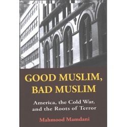 Good Muslim Bad Muslim