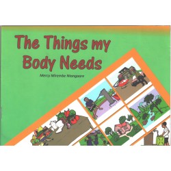The Things My Body Needs