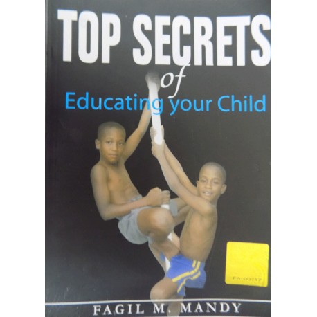 Top Secretes of Educating your child