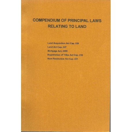 COMPEDIUM OF PRINCIPAL LAWS RELATING TO LAND