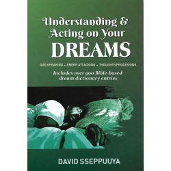 UNDERSTANDING & ACTING ON YOUR DREAMS