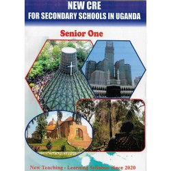 New CRE for Secondary Schools in Uganda: Senior One