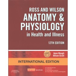 Ross & Wilson Anatomy and Physiology in Heath and illness