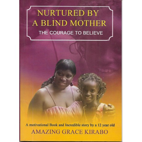 Nurtured by a Blind Mother