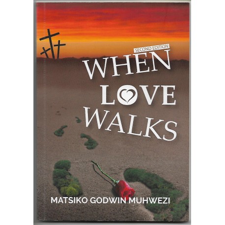 When Love walks