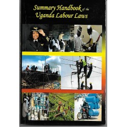 Summary Handbook of the Uganda Labour Laws