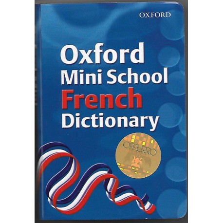 Oxford mini school french dictionary